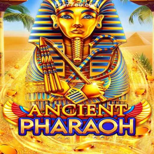 Discover AncientPharaoh: The Premier Slot Game on 77EE.COM Platform-Oficial Slots Brasil #1