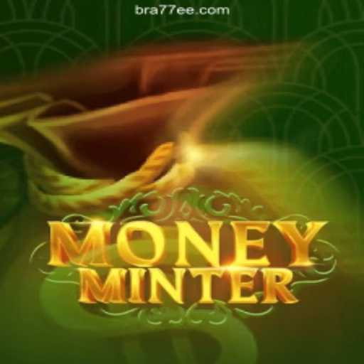 Exploring MoneyMinter: Brazil's Premier Slot Game on 77EE.COM Platform